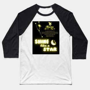 Shine Like A Star - Taurus Baseball T-Shirt